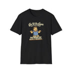 Go To The Gym Warmup Becomes Workout T-Shirt