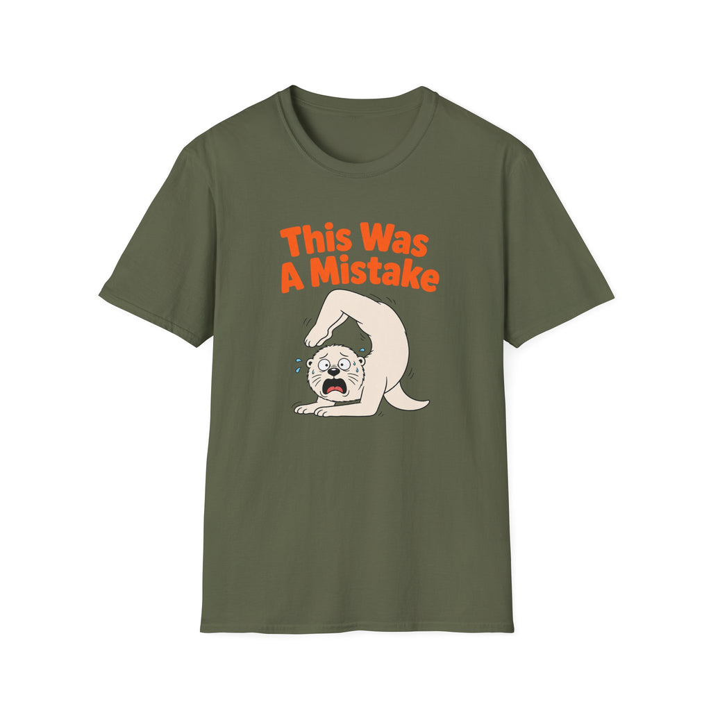 This Was A Mistake T-Shirt