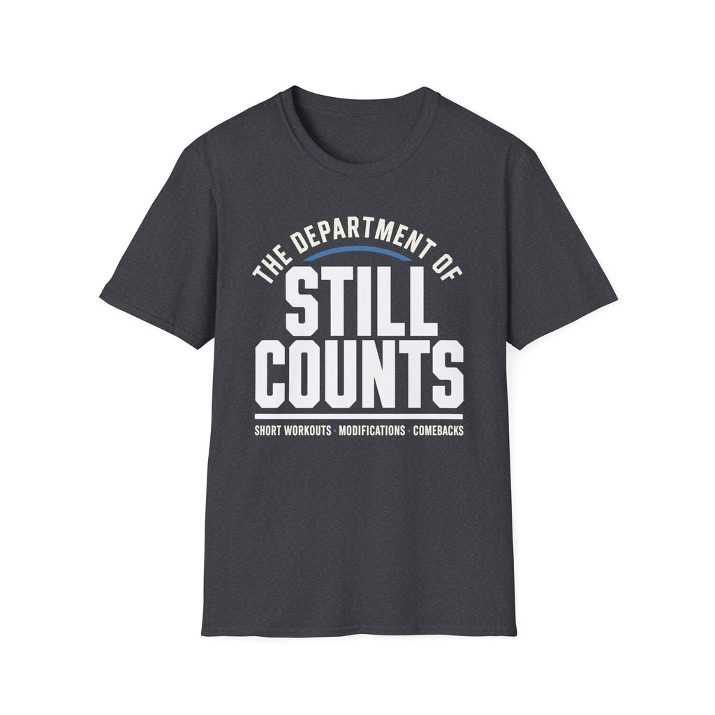 The Dept of Still Counts T-Shirt