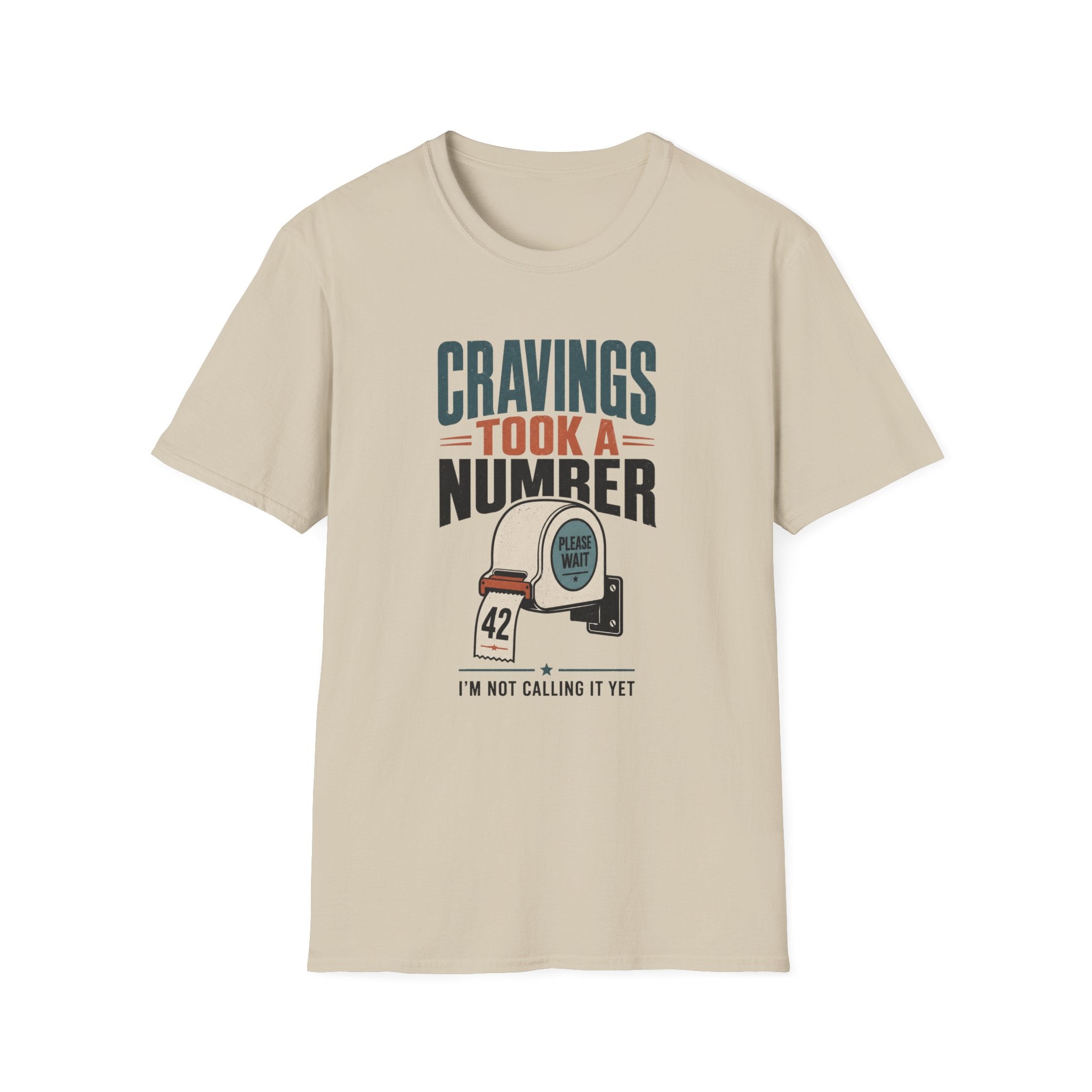 Cravings Took A Number T-Shirt
