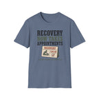 Recovery Appointments T-Shirt
