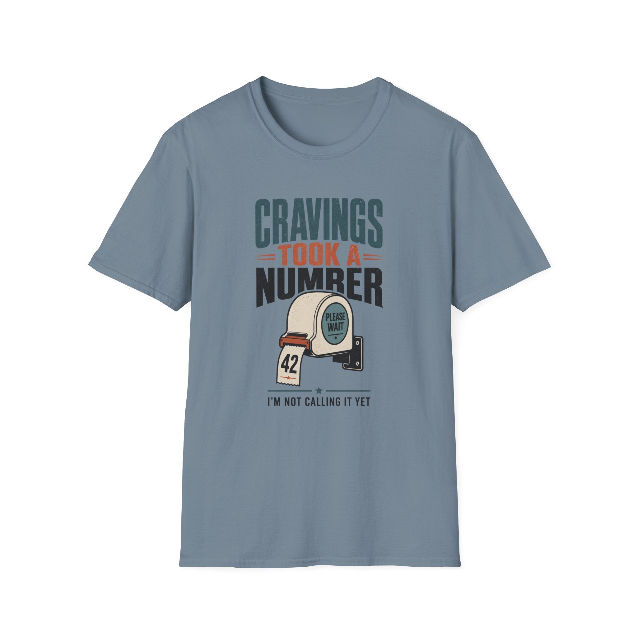 Cravings Took A Number T-Shirt