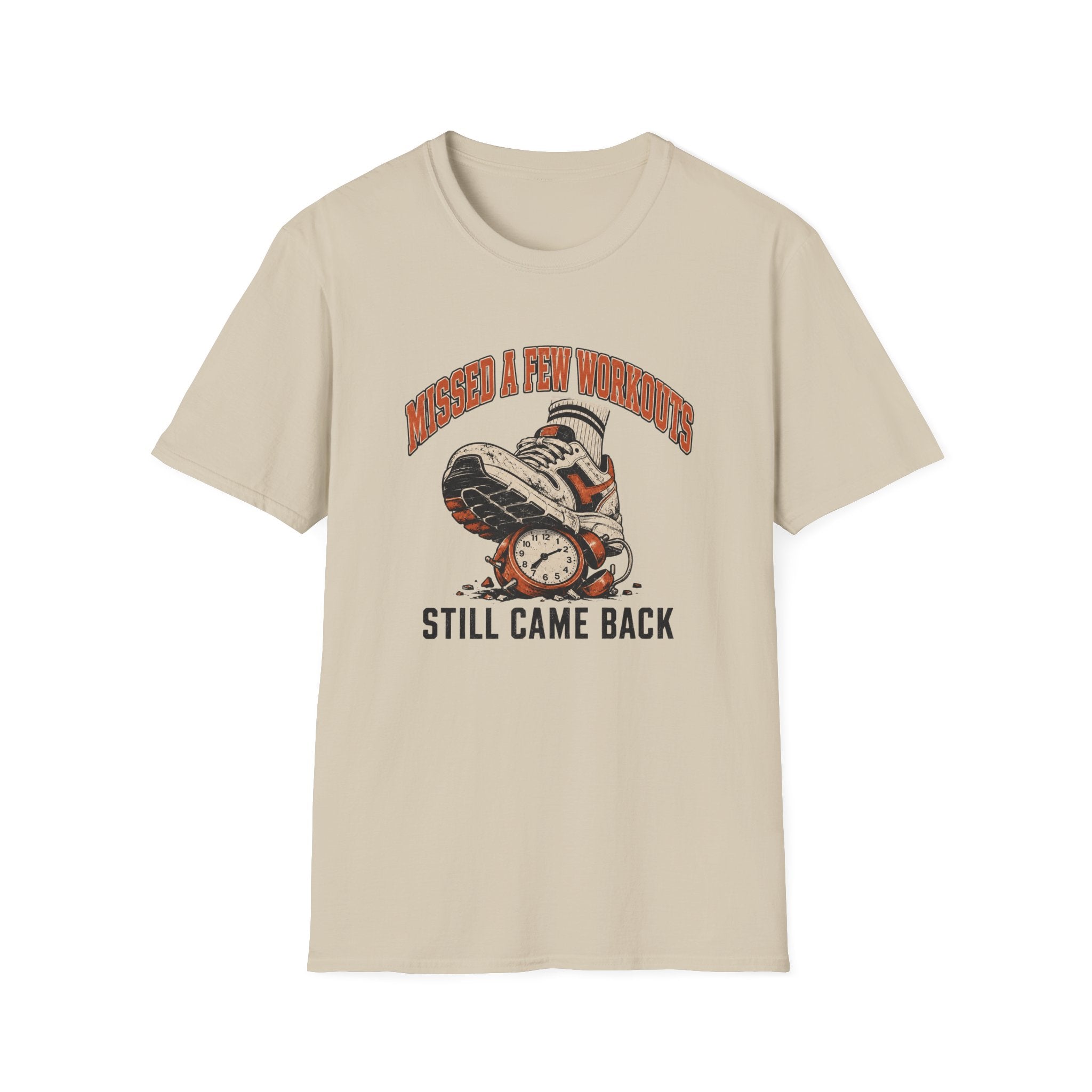 Missed A Few Workouts T-Shirt