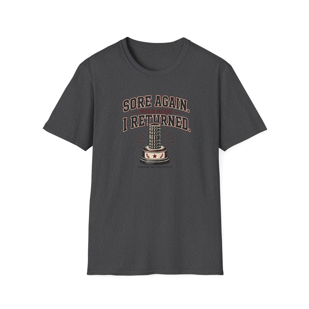 Sore Again I Returned T-Shirt