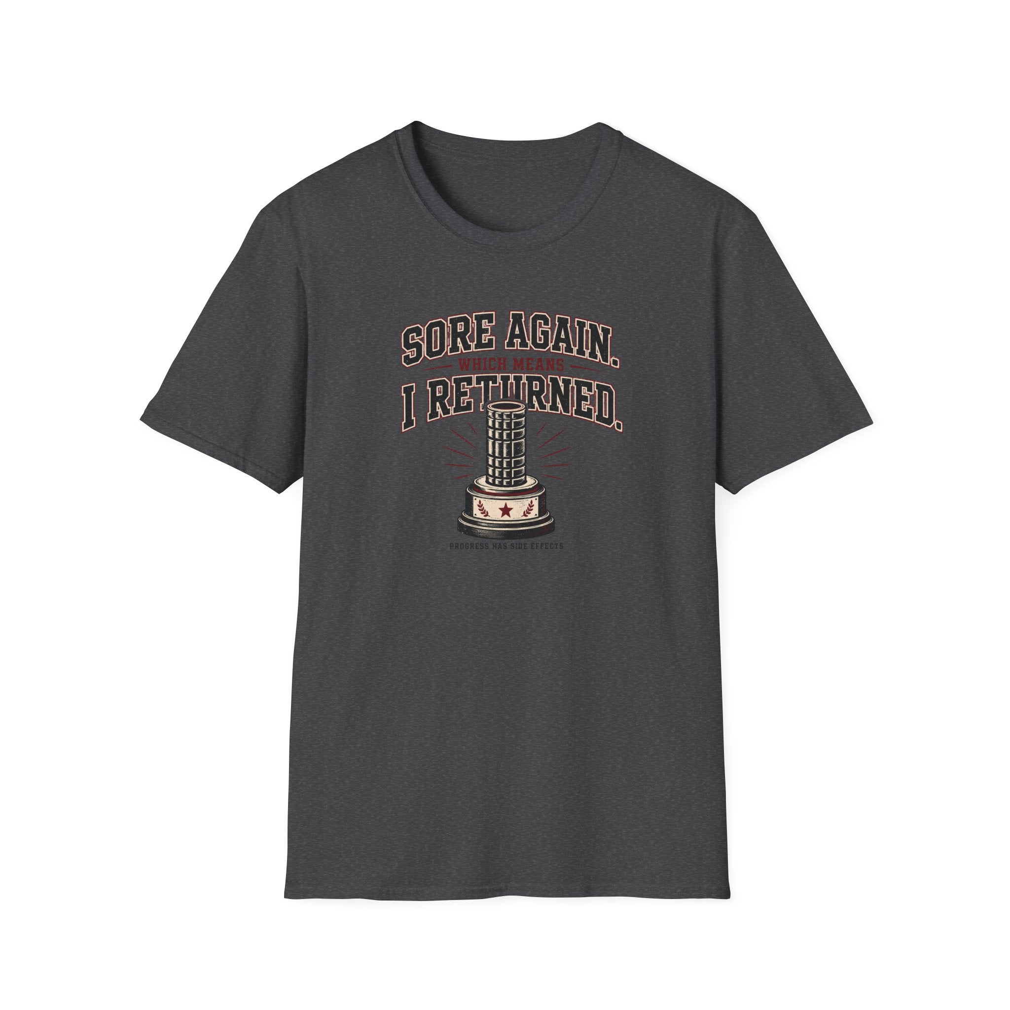 Sore Again I Returned T-Shirt