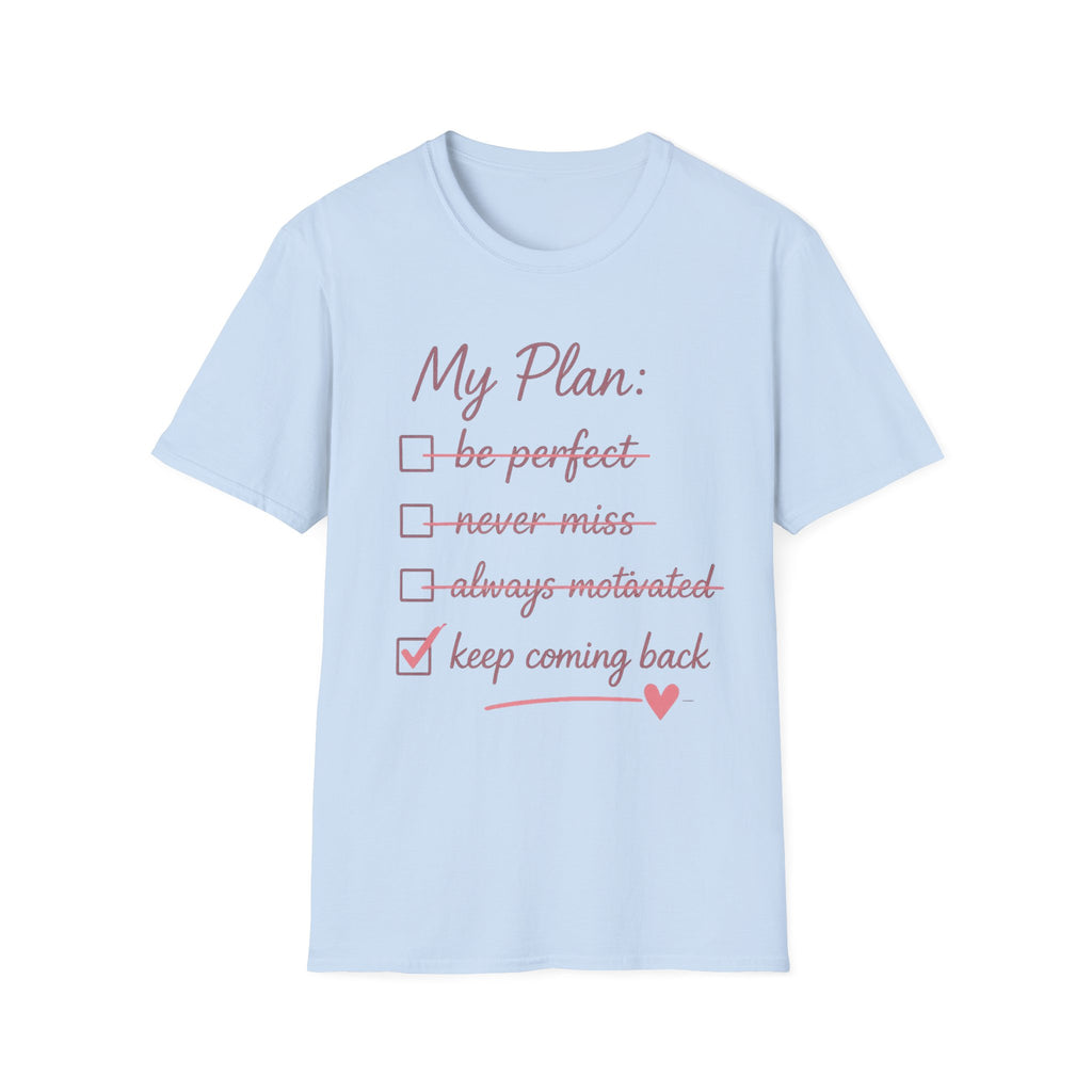 My Plan T-Shirt