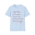 My Plan T-Shirt