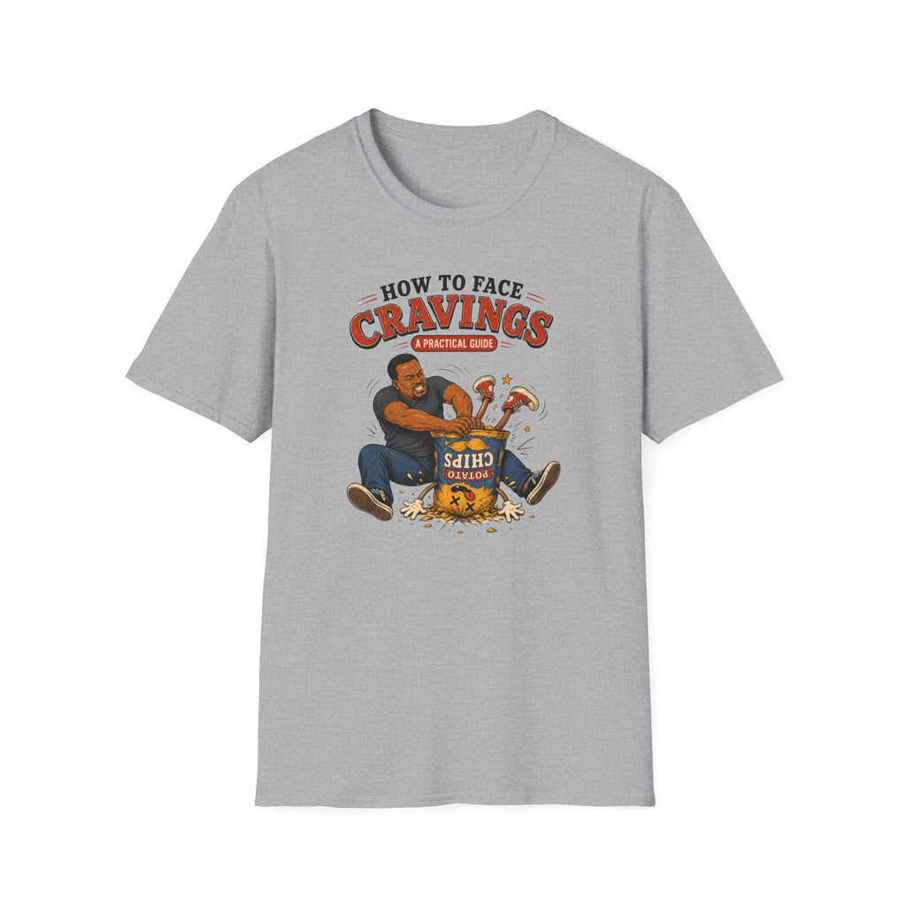 How To Face Your Cravings Chips T-Shirt