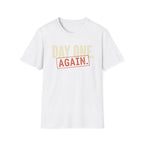 Day One Again T-Shirt