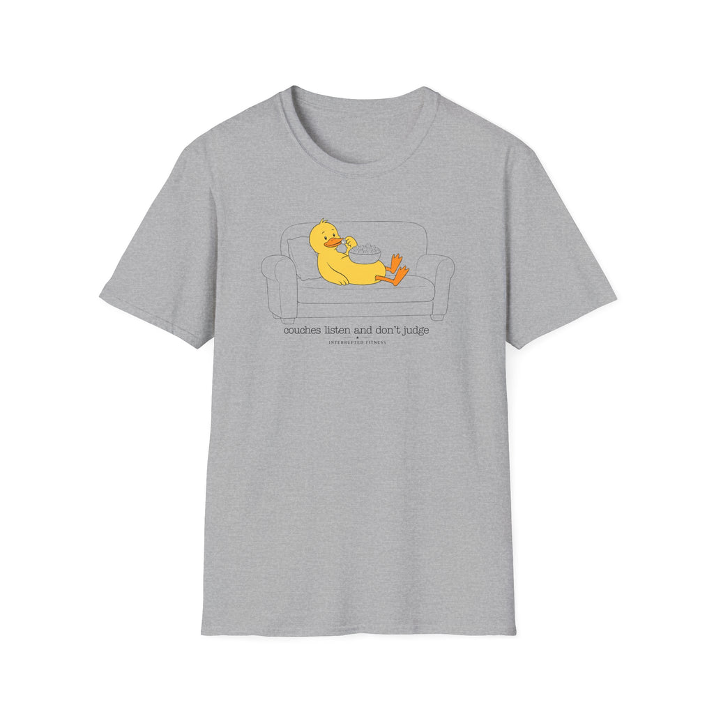 Couches Listen And Don't Judge T-Shirt