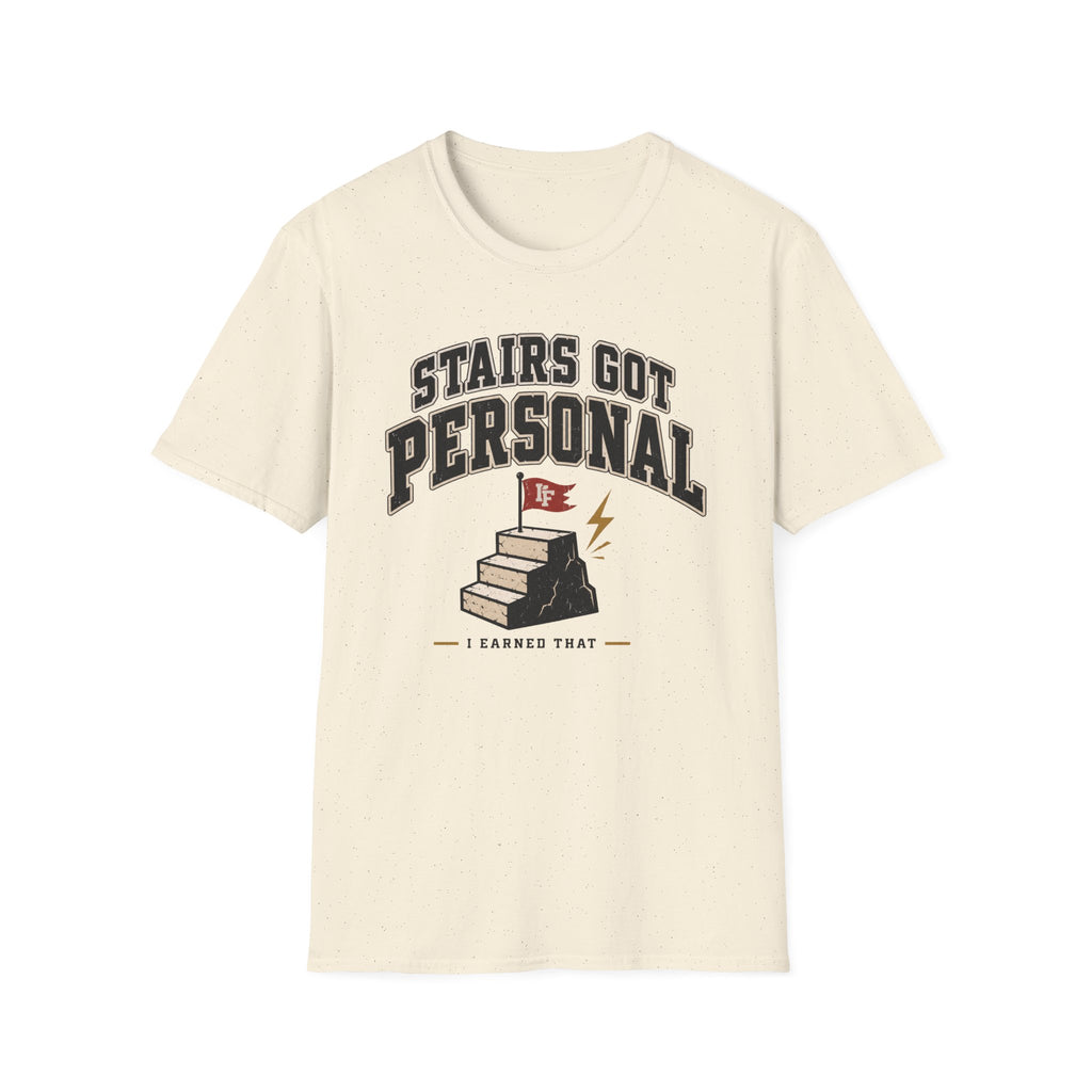 Stairs Got Personal T-Shirt