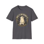 Grip It And Regret It Tee