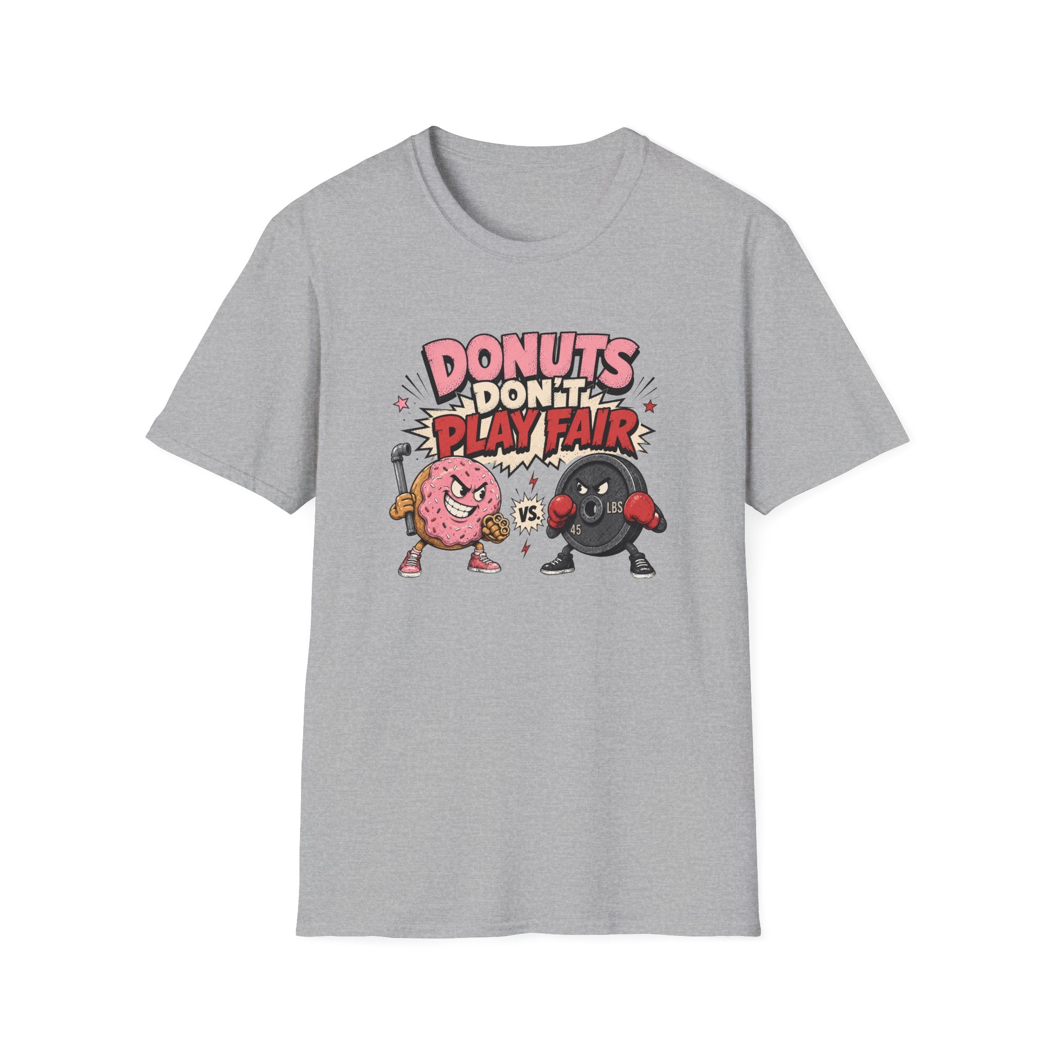 Donuts Don't Play Fair T-Shirt