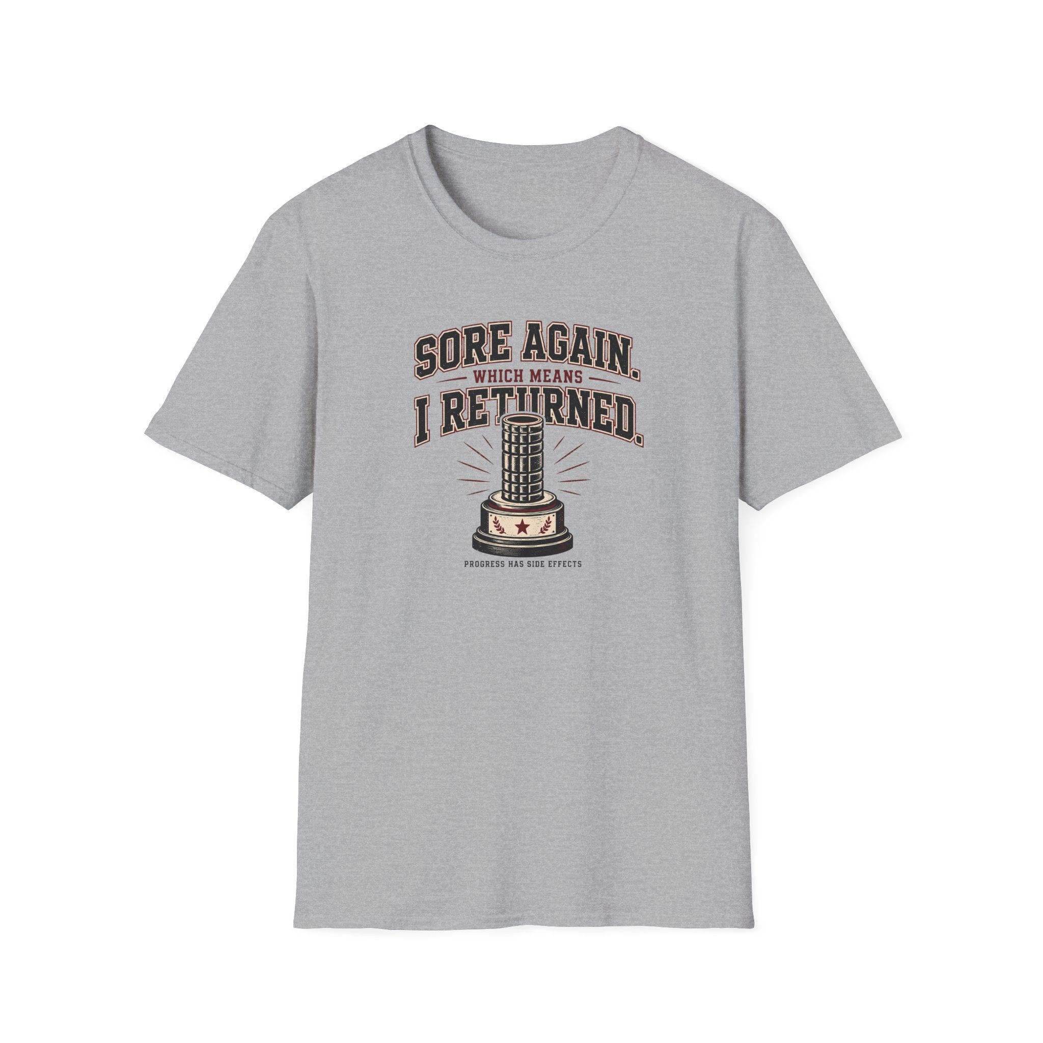 Sore Again I Returned T-Shirt