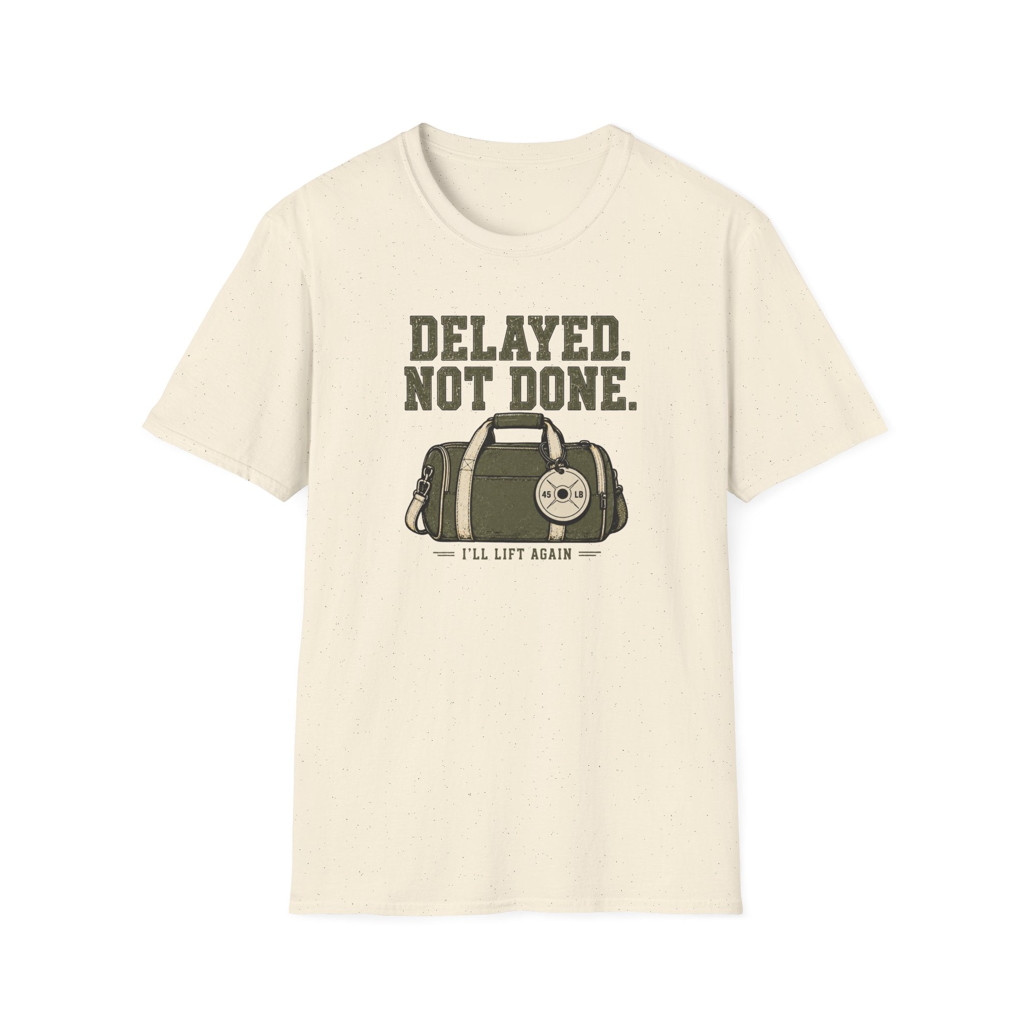 Delayed. Not Done. T-Shirt
