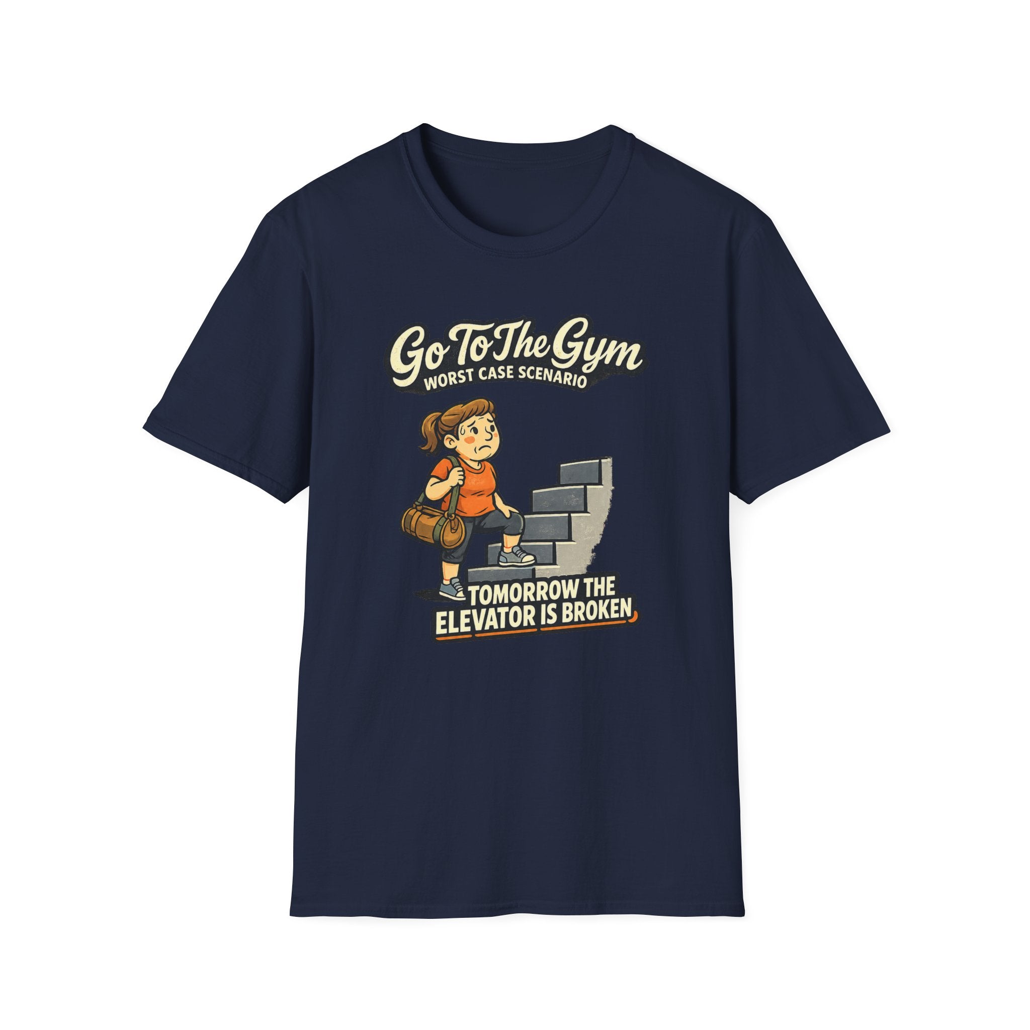 Go To Gym Elevator Broken T-Shirt