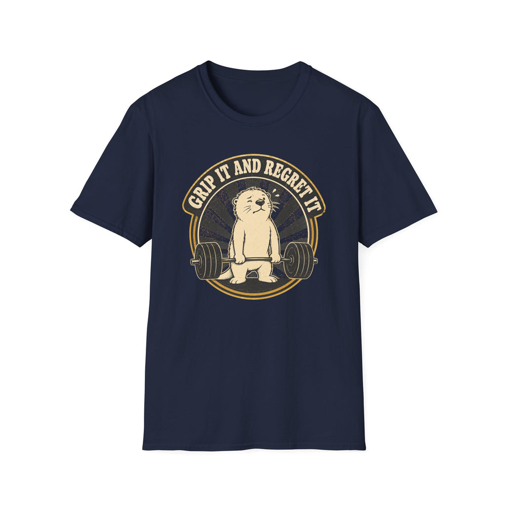 Grip It And Regret It Tee
