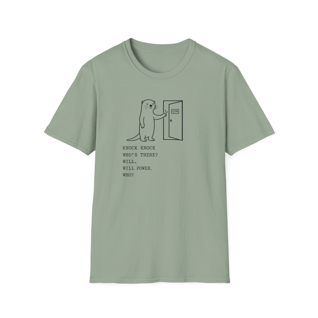 Knock Knock Will Power T-Shirt