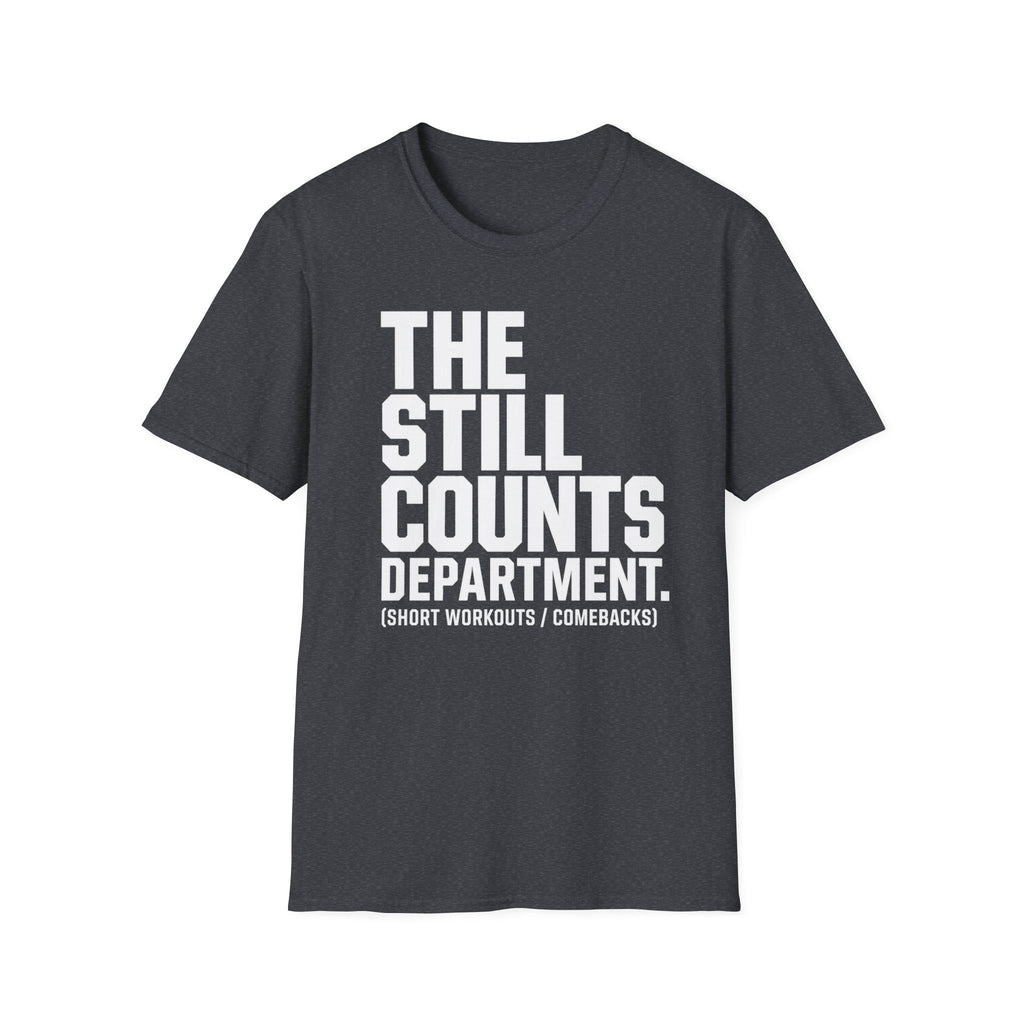 The Still Counts Dept T-Shirt