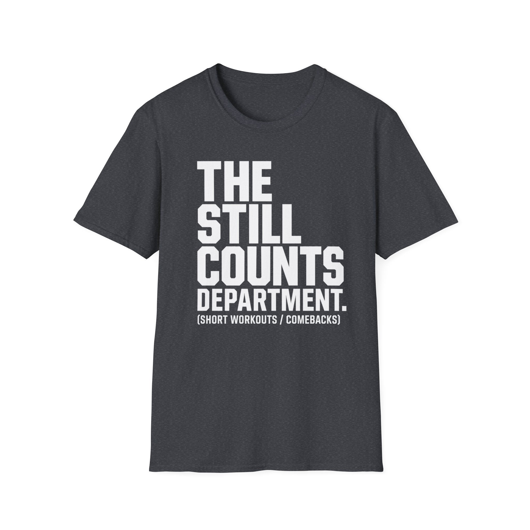 The Still Counts Dept T-Shirt