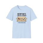 Newton's Law Of Fitness T-Shirt