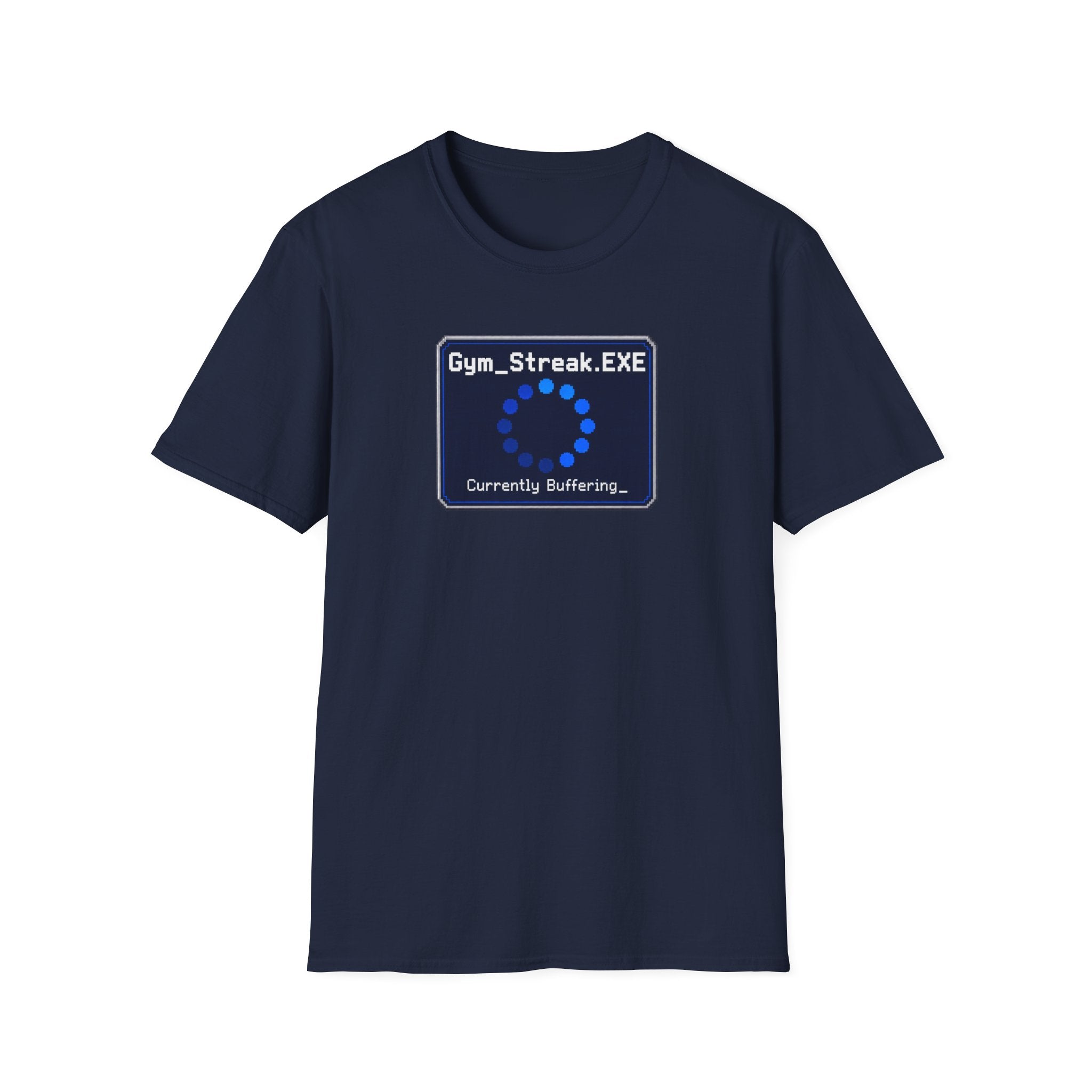 Gym_Streak.EXE T-Shirt
