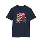 Donuts Don't Play Fair T-Shirt