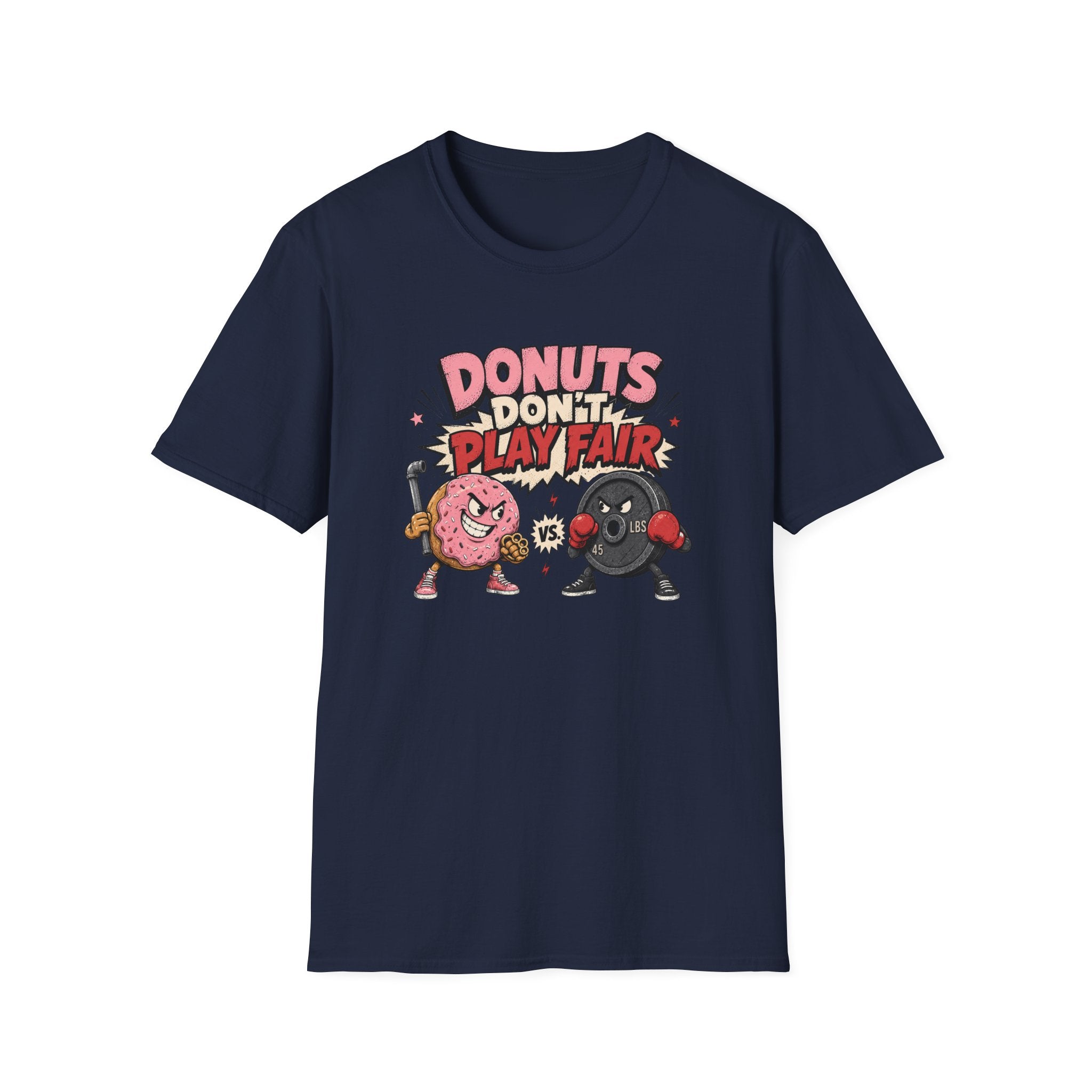Donuts Don't Play Fair T-Shirt