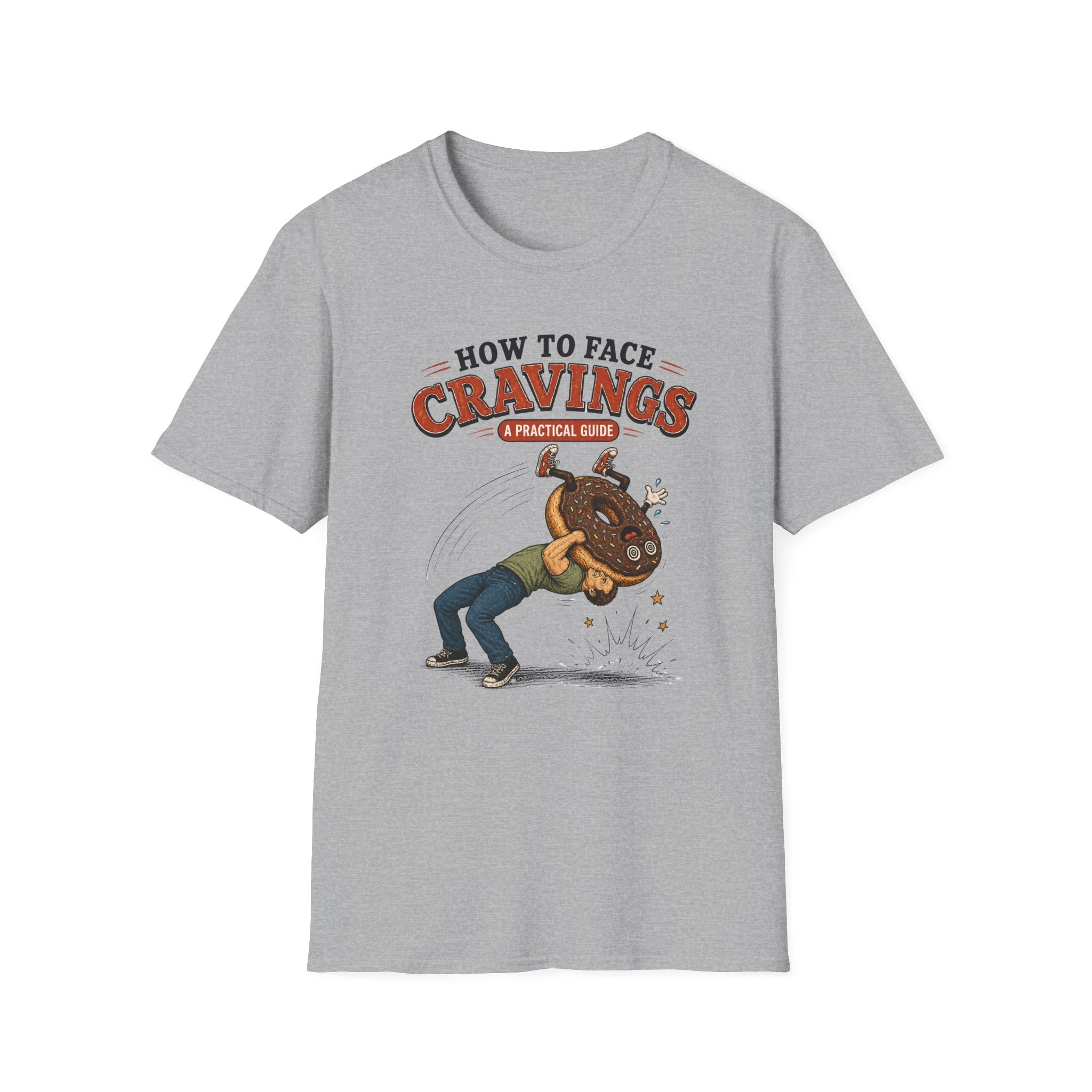 How To Face Your Cravings Donut Suplex Male T-Shirt