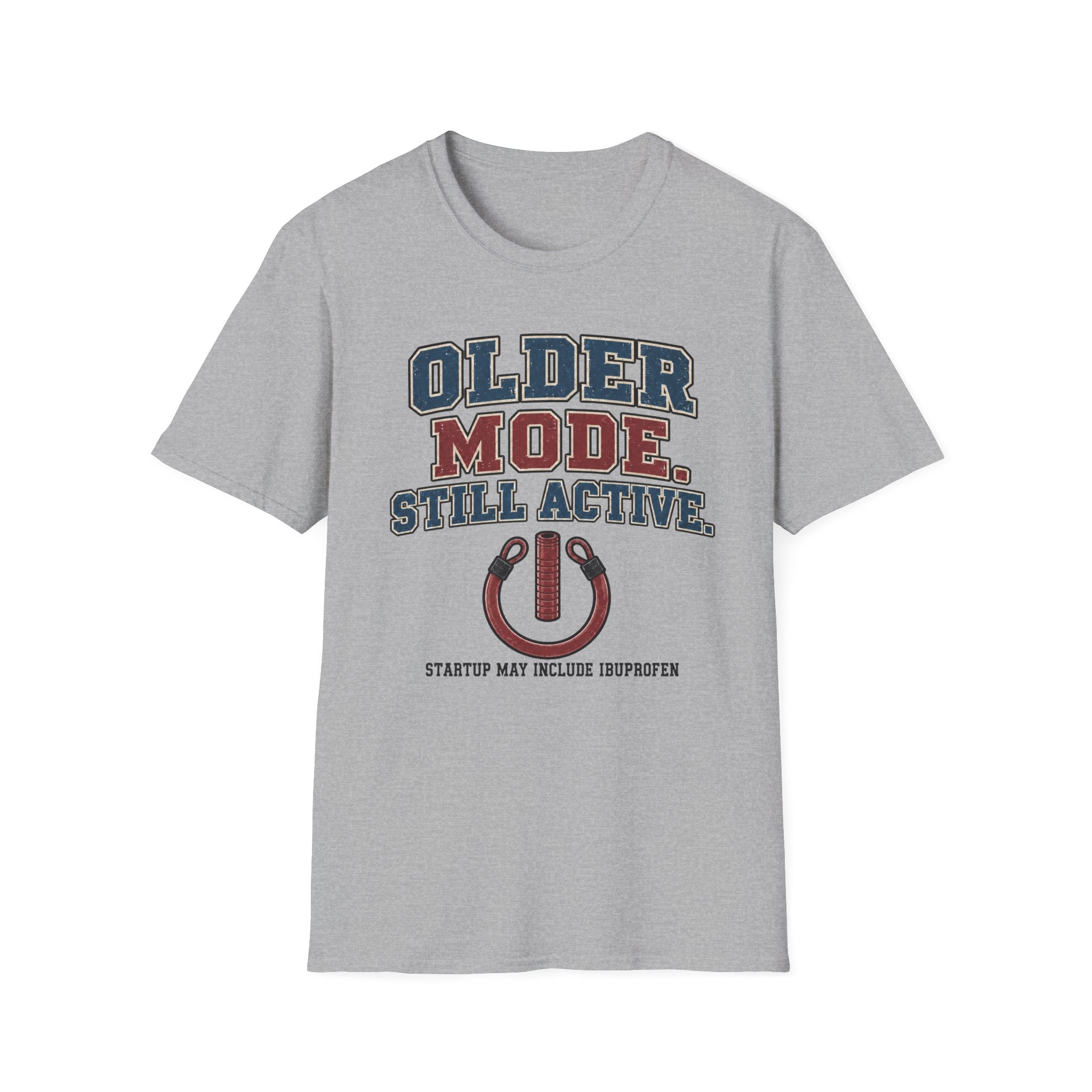 Older Mode Still Active T-Shirt