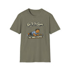 Go To Gym Timer Stopped T-Shirt
