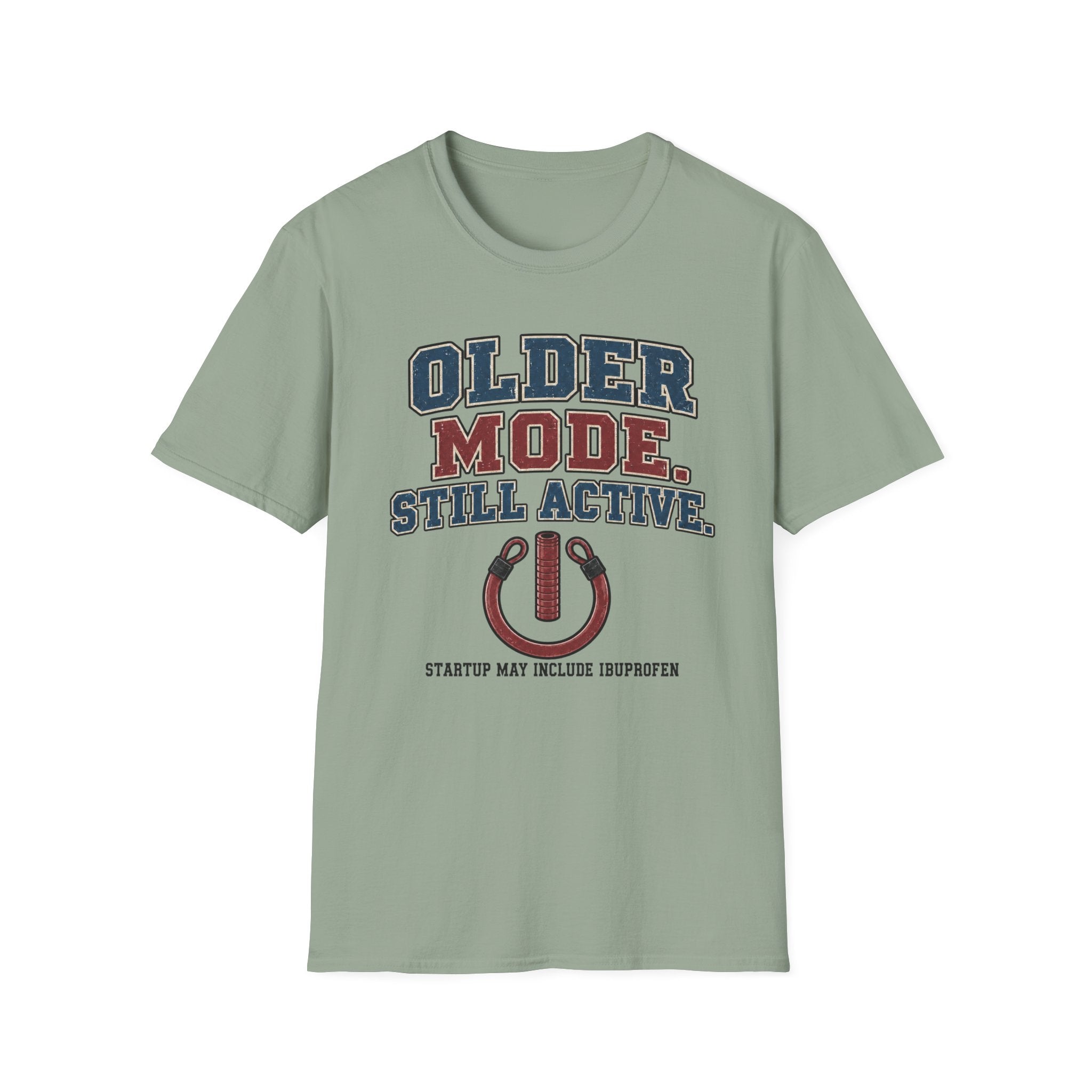 Older Mode Still Active T-Shirt