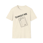 Technically Here Black T-Shirt