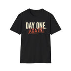 Day One Again T-Shirt