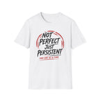 Just Persistent Tee