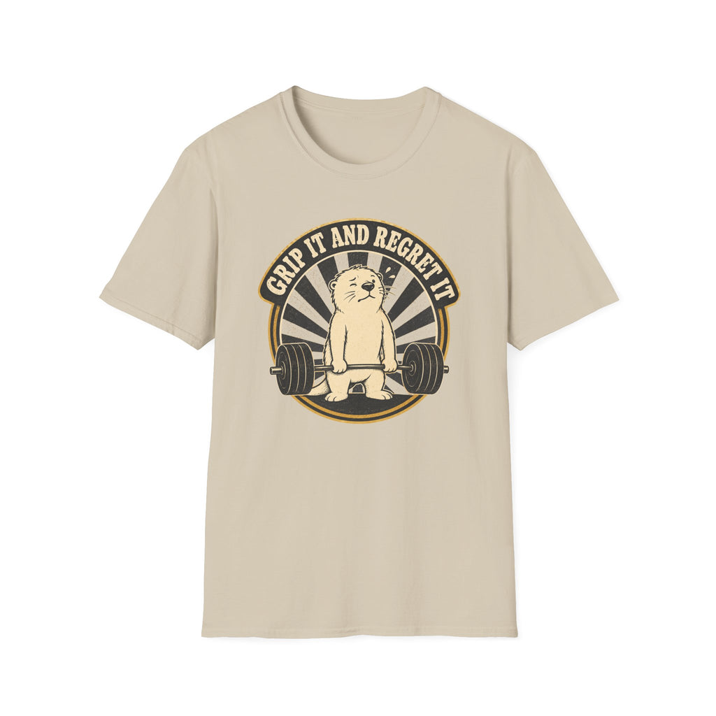 Grip It And Regret It Tee