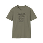 Made It T-Shirt