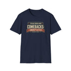 Comebacks Undefeated Tee