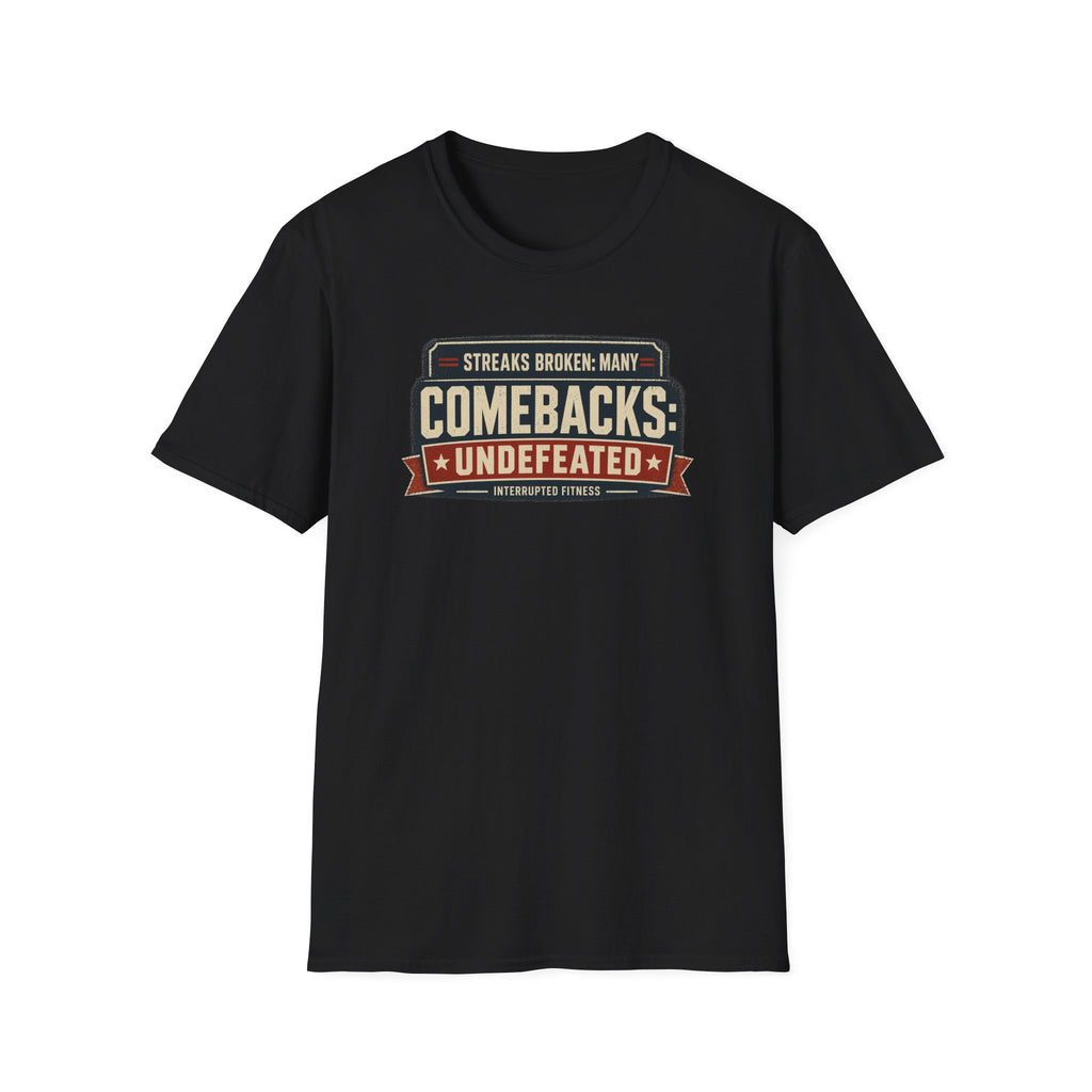 Comebacks Undefeated Tee