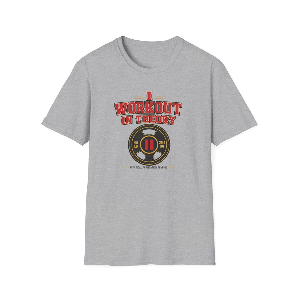 I Workout In Theory T-Shirt