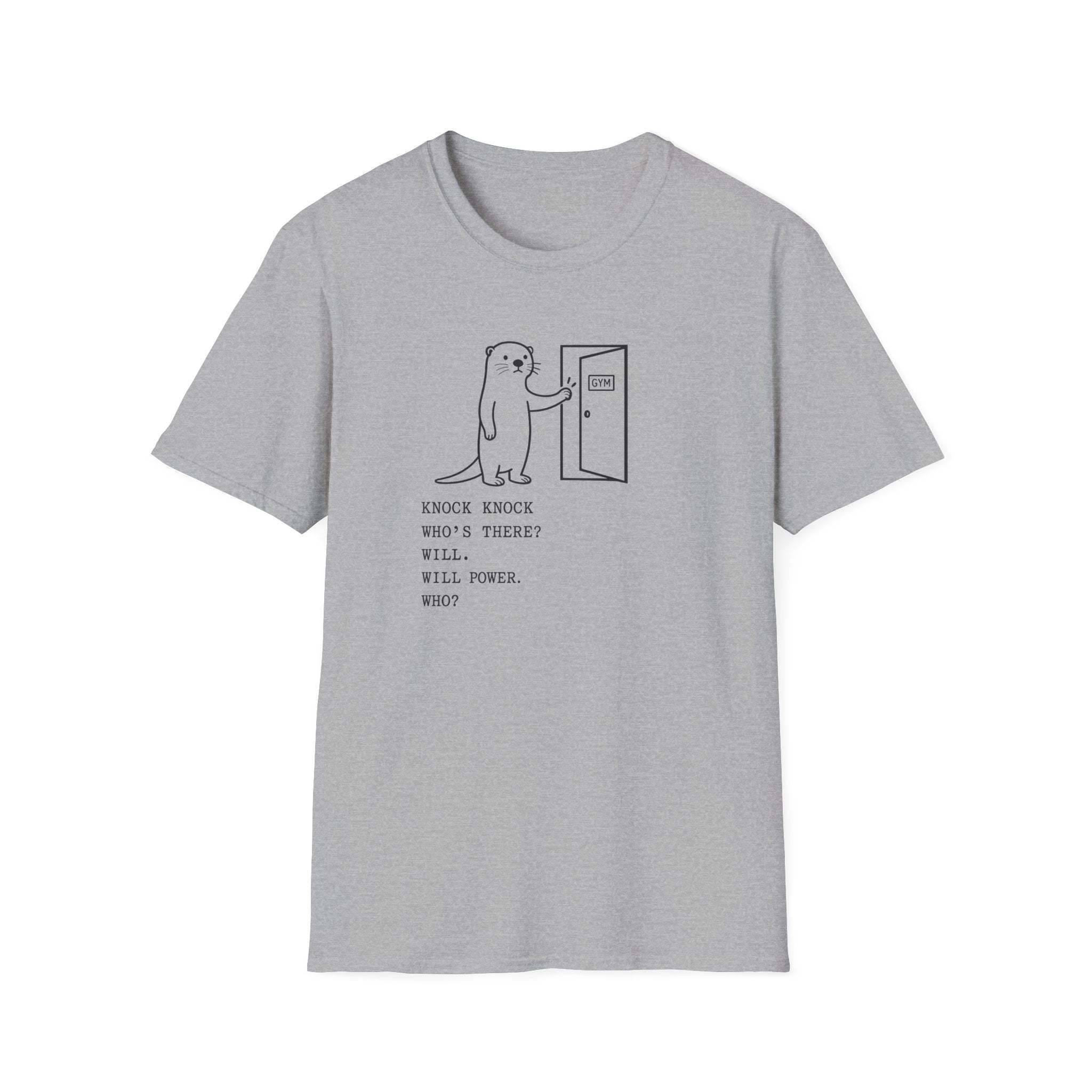 Knock Knock Will Power T-Shirt