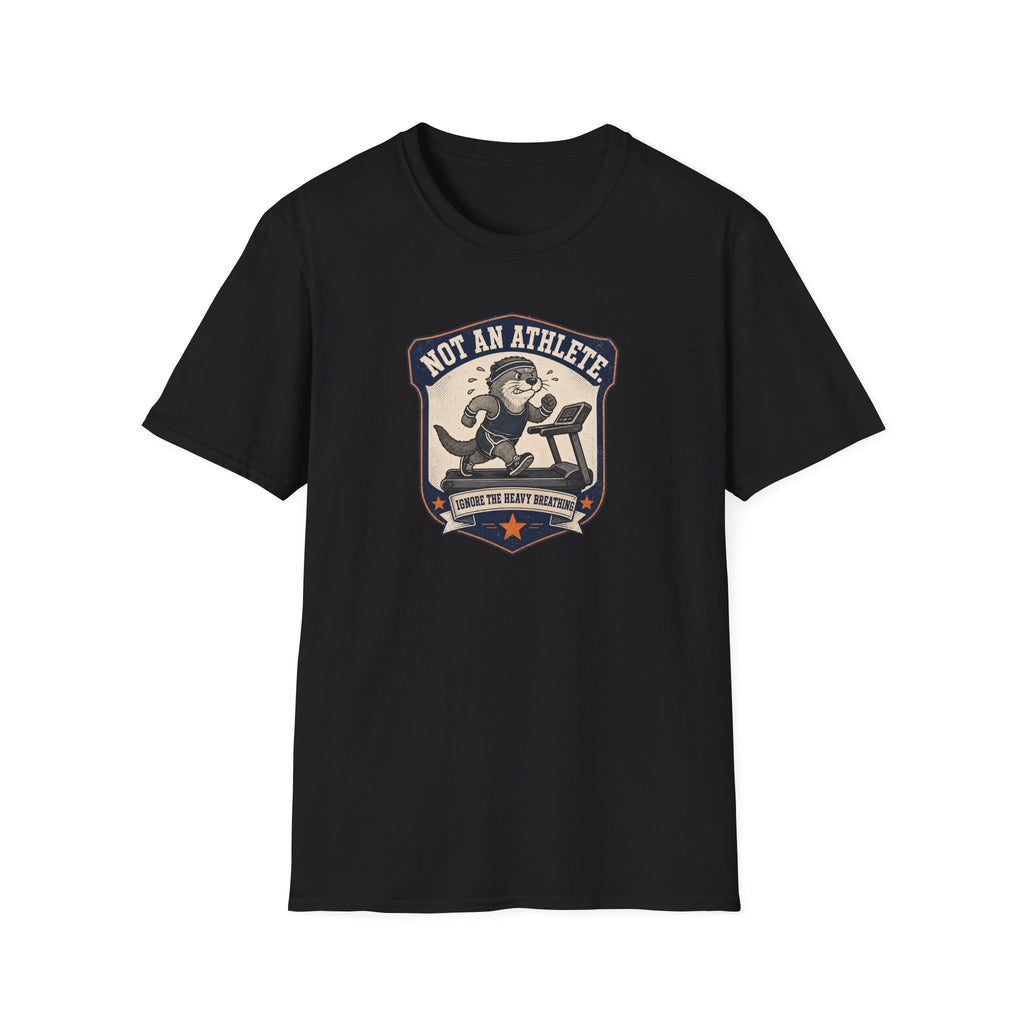 Not An Athlete Ignore Heavy Breathing T-Shirt
