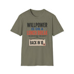 Willpower on Lunch Break T-Shirt
