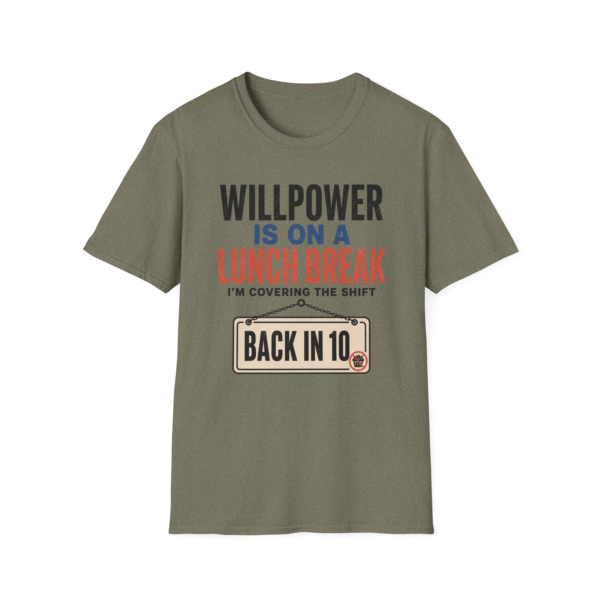 Willpower on Lunch Break T-Shirt