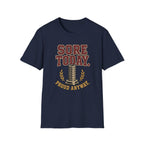 Sore Today T-Shirt