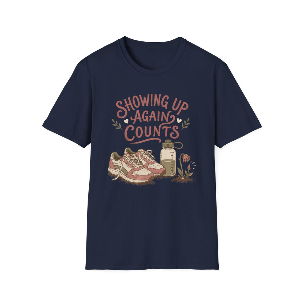Showing Up Again Tee