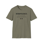 Interrupted Athlete Keeps Showing Up T-Shirt