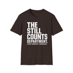 The Still Counts Dept T-Shirt