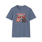 Donuts Don't Play Fair T-Shirt