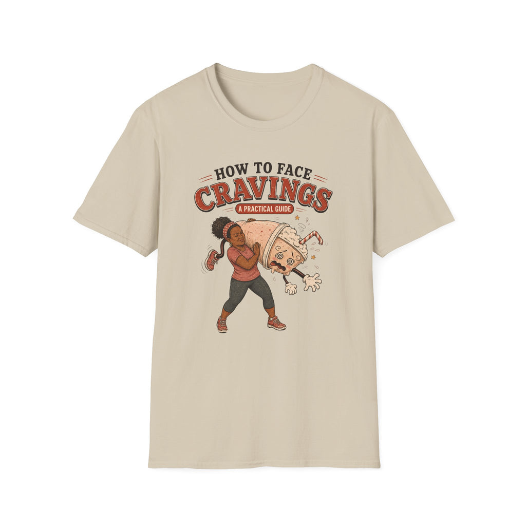 How To Face Your Cravings Milkshake T-Shirt